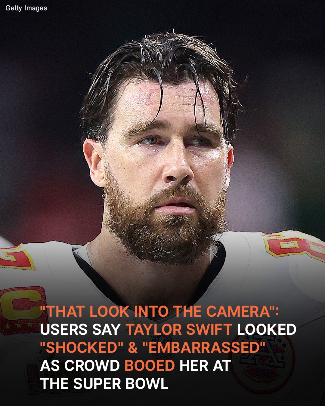 ‘That Look Into the Camera’: Taylor Swift’s Reaction to Being Booed at Super Bowl Sparks Discussion