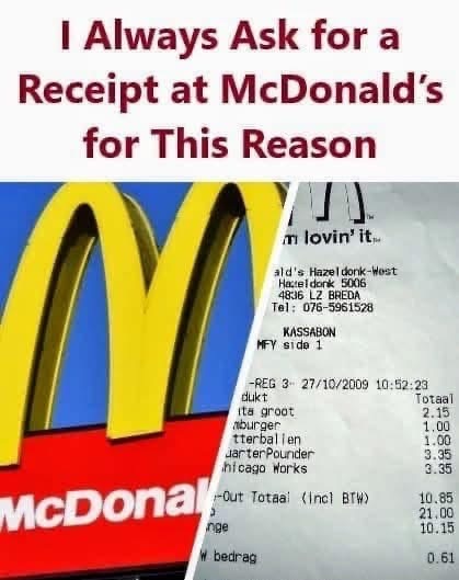 Just found out from a former McDonald’s employee that you should always ask for a receipt when you order