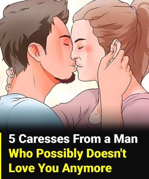These 5 caresses could reveal that he doesn’t love you like he used to