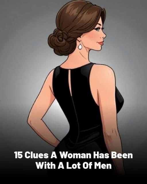 15 Clues A Woman Has Been With A Lot Of Menf