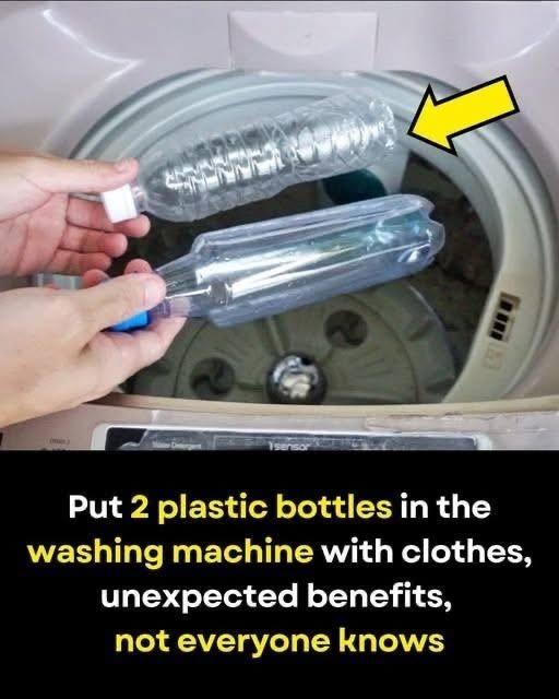 Put 2 Plastic Bottles in the Washing Machine with Clothes — Unexpected Benefits Not Everyone Knows