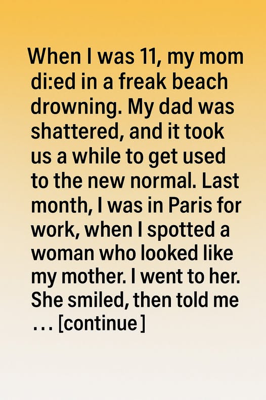 I Was Only 11 When My Mom Died — But in Paris, I Discovered the Truth