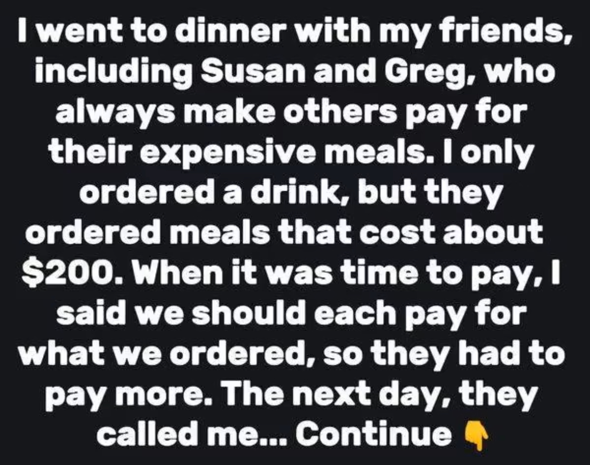 I Refused to Pay for My Friends’ $200 Meal — What Happened Next Surprised Me