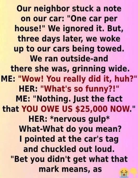 One Tow Truck Move by My Neighbor Unleashed a Full-Scale