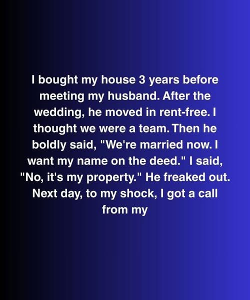 He Demanded To Be Added To The Deed—Then I Found Out Why He Was Rushing