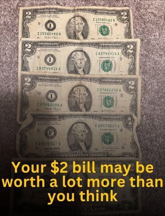 Have $2 bills? Their value might surprise you!