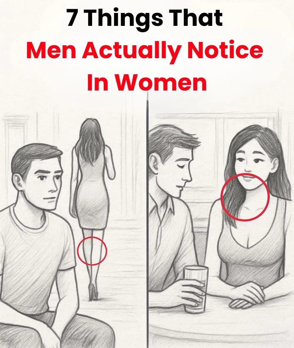 7 Surprising Things Men Actually Notice About Women