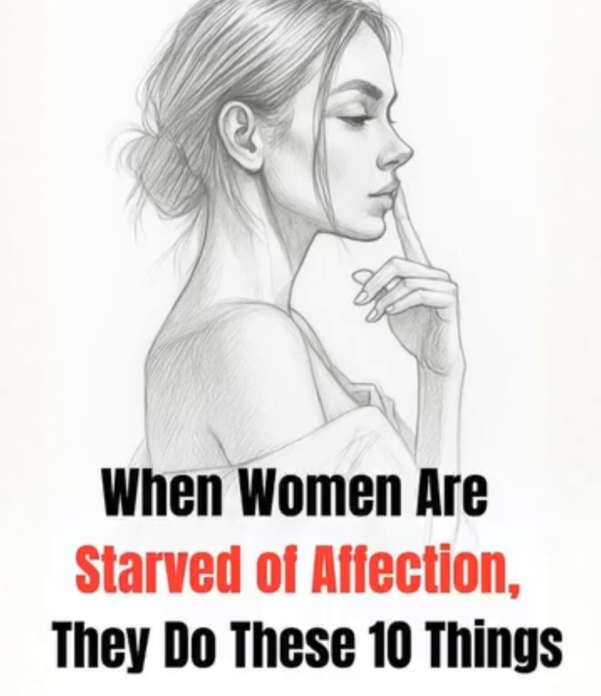 When Women Feel Unappreciated, These 10 Behaviors May Appear