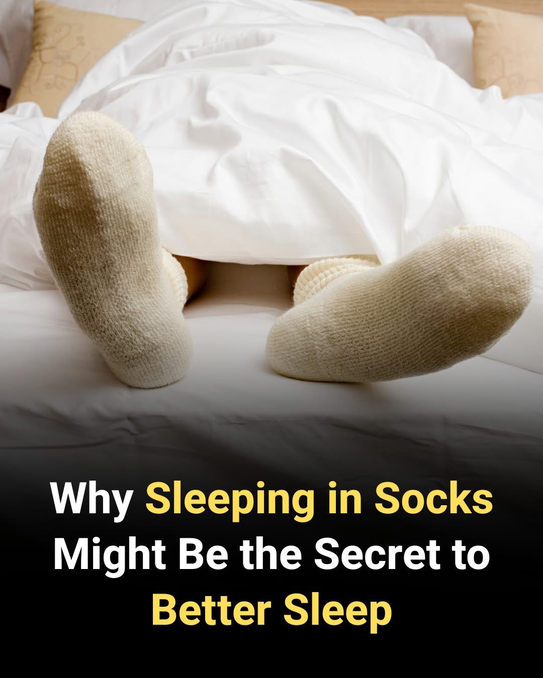 Why Sleeping in Socks Might Be the Secret to Better Sleep