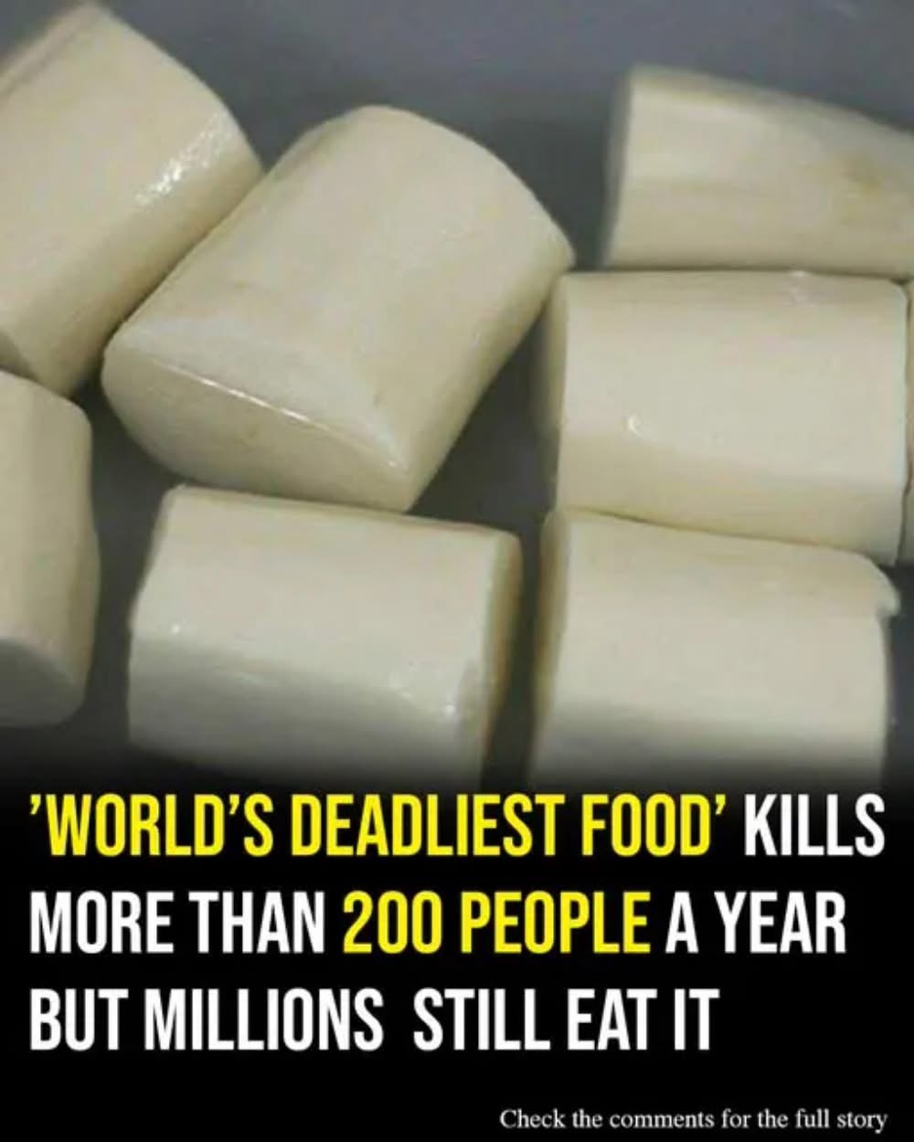 World’s ‘Deadliest Food’ Kills 200 Each Year