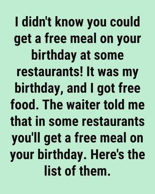 Top Restaurants That Celebrate Your Birthday with Free Food