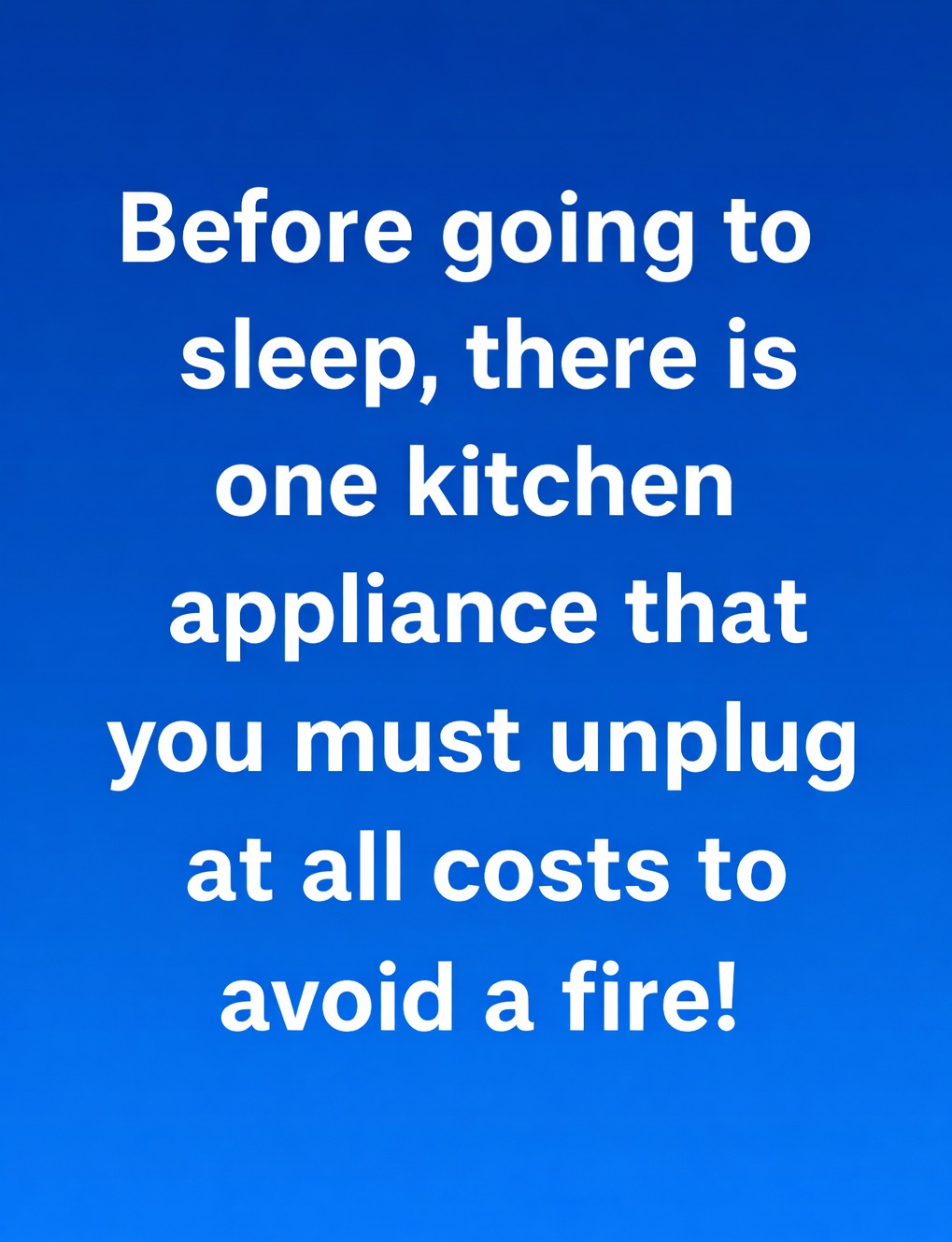 Don’t Forget This Important Kitchen Safety Habit Before Bed