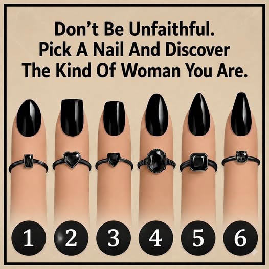 Choose a Nail and Discover What Kind of Woman You Are