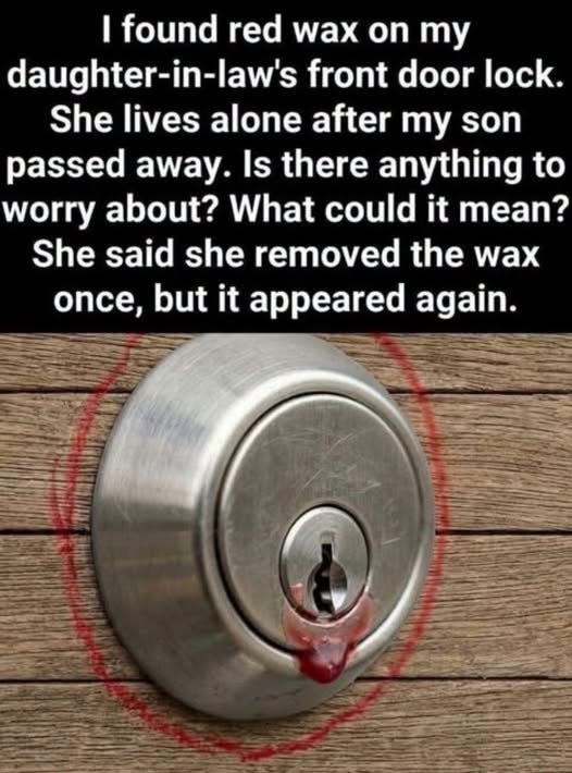Red Wax on Your Door Lock