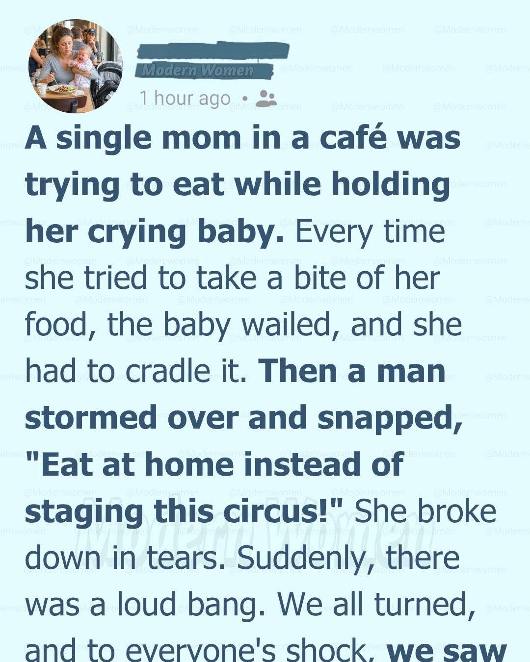 A Cruel Man Shamed A Single Mom Over Her Crying Baby—Then The Café Owner Slammed Her Fist And Silenced The Entire Room