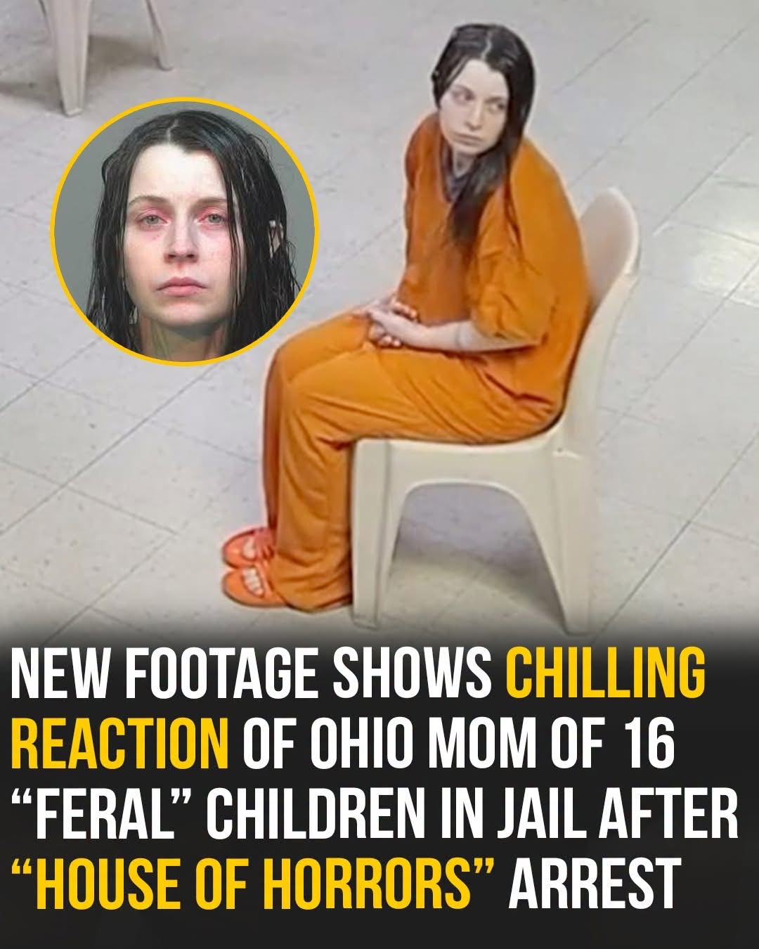 New Footage Shows Chilling Reaction Of Ohioโs โHouse Of Horrorsโ Mom In Jail After Her Arrest