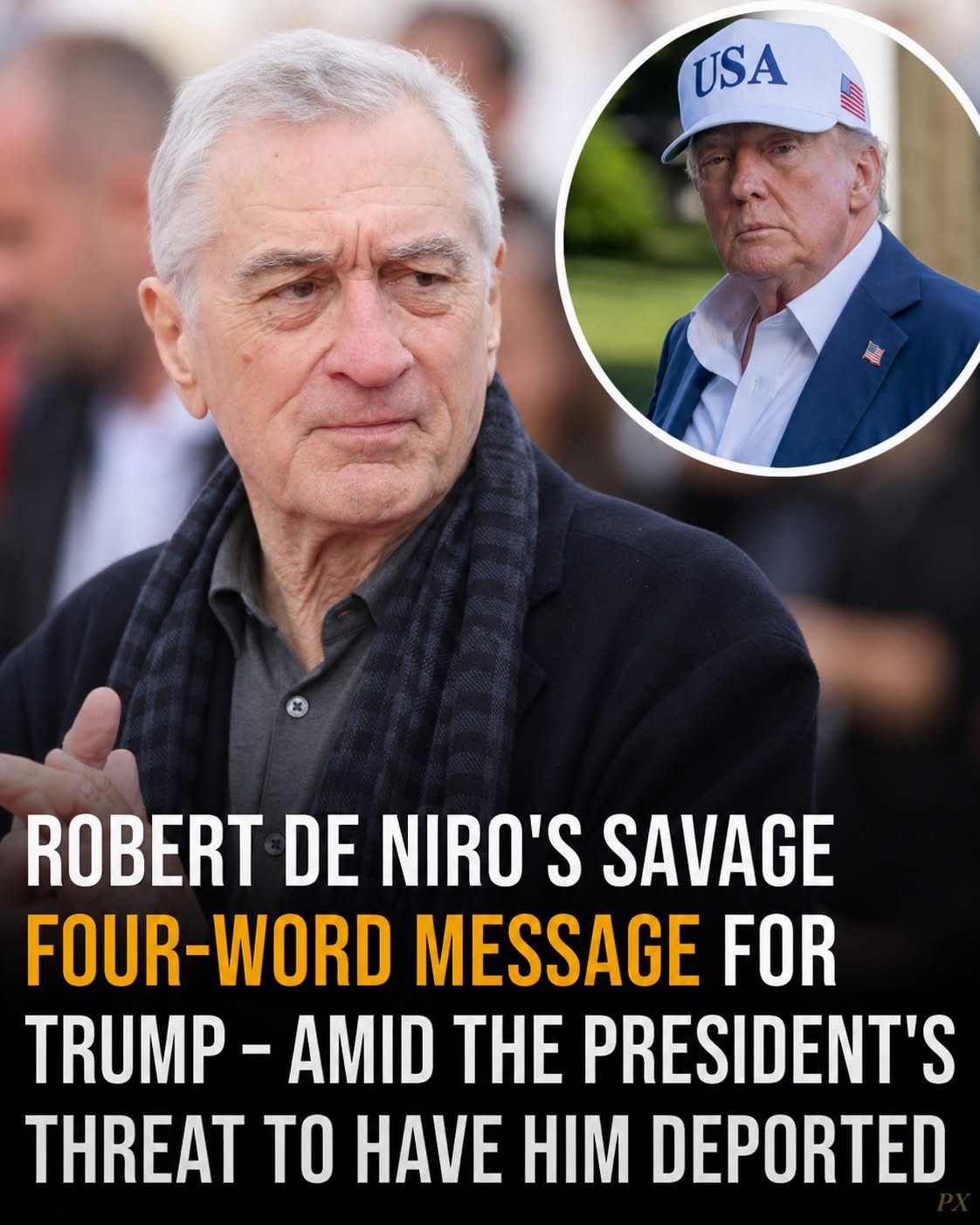 Robert De Niro’s savage four-word message for Trump – amid the president’s threat to have him deported
