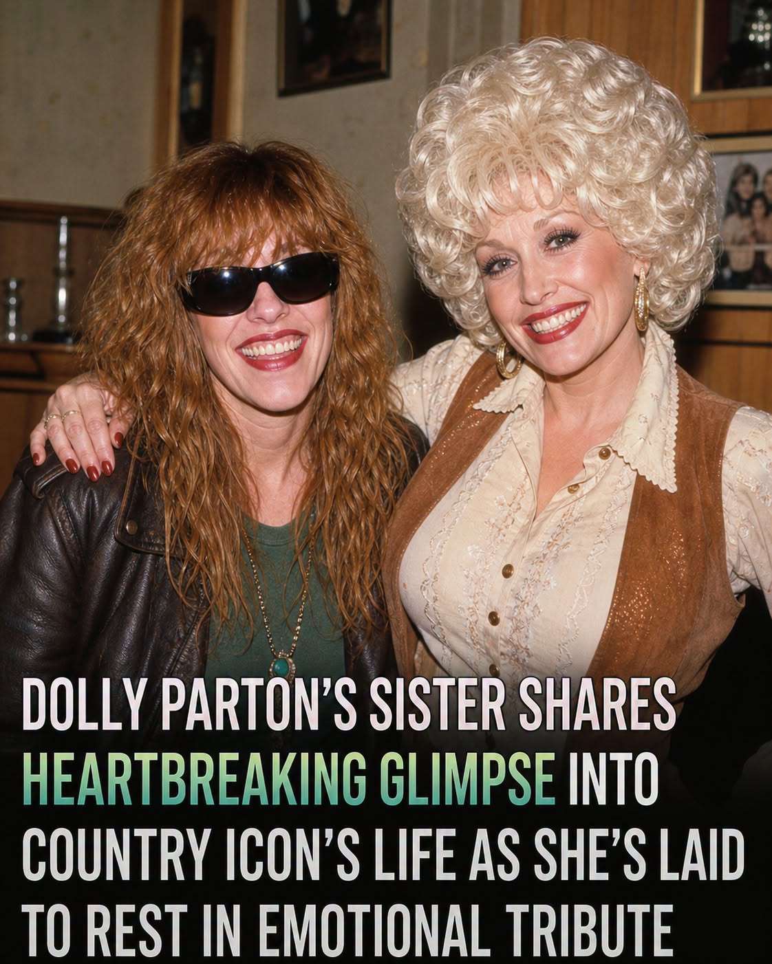 Dolly Parton’s sister shares heartbreaking glimpse into country icon’s life as she’s laid to rest in emotional tribute