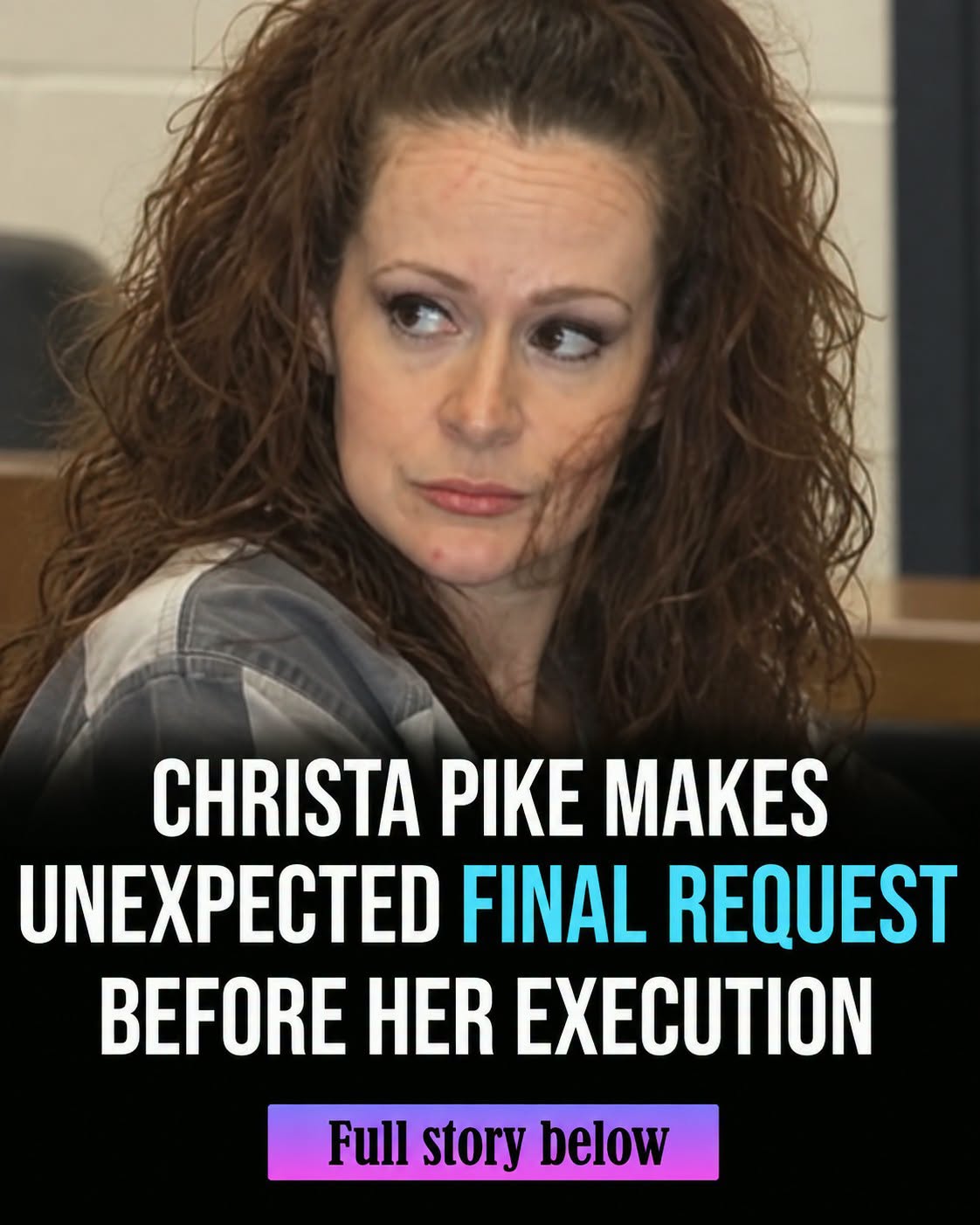 Christa Pike’s unusual final request before execution sparks outrage online