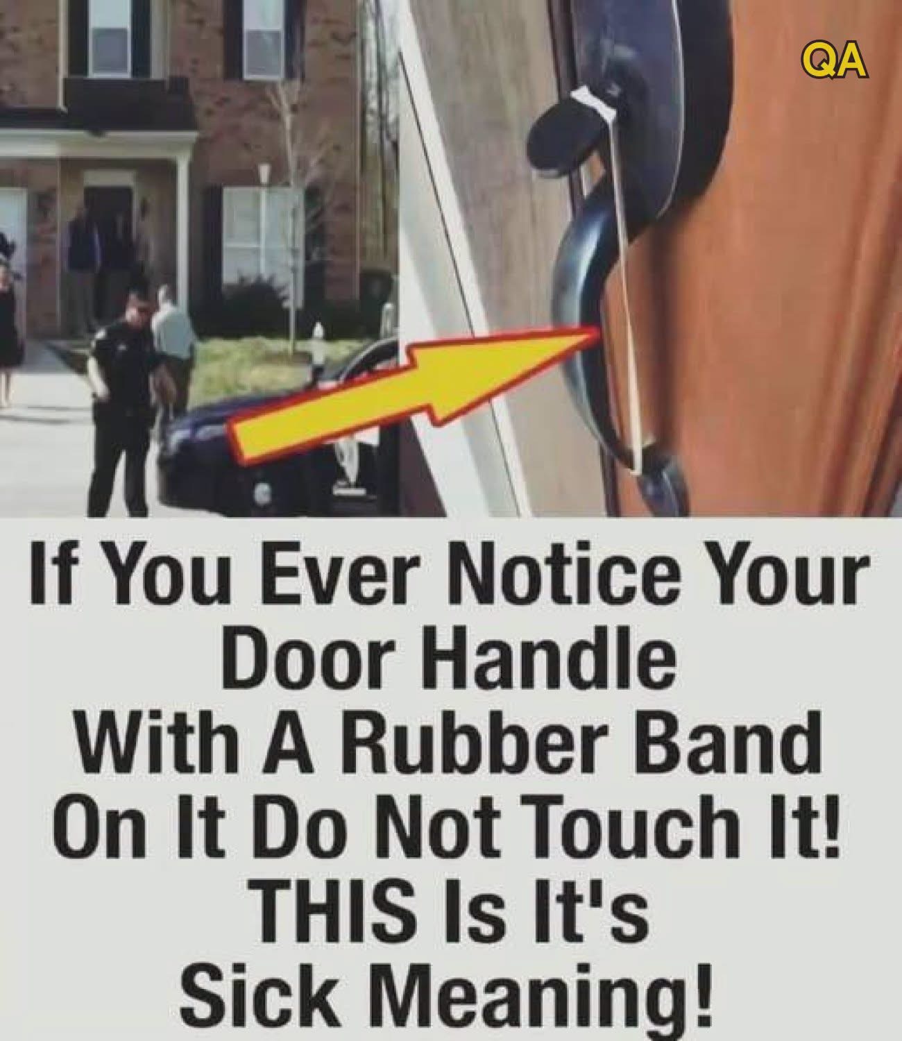 If You Notice A Rubber Band On Your Front Door Handle, Hereโs What It Could Indicate