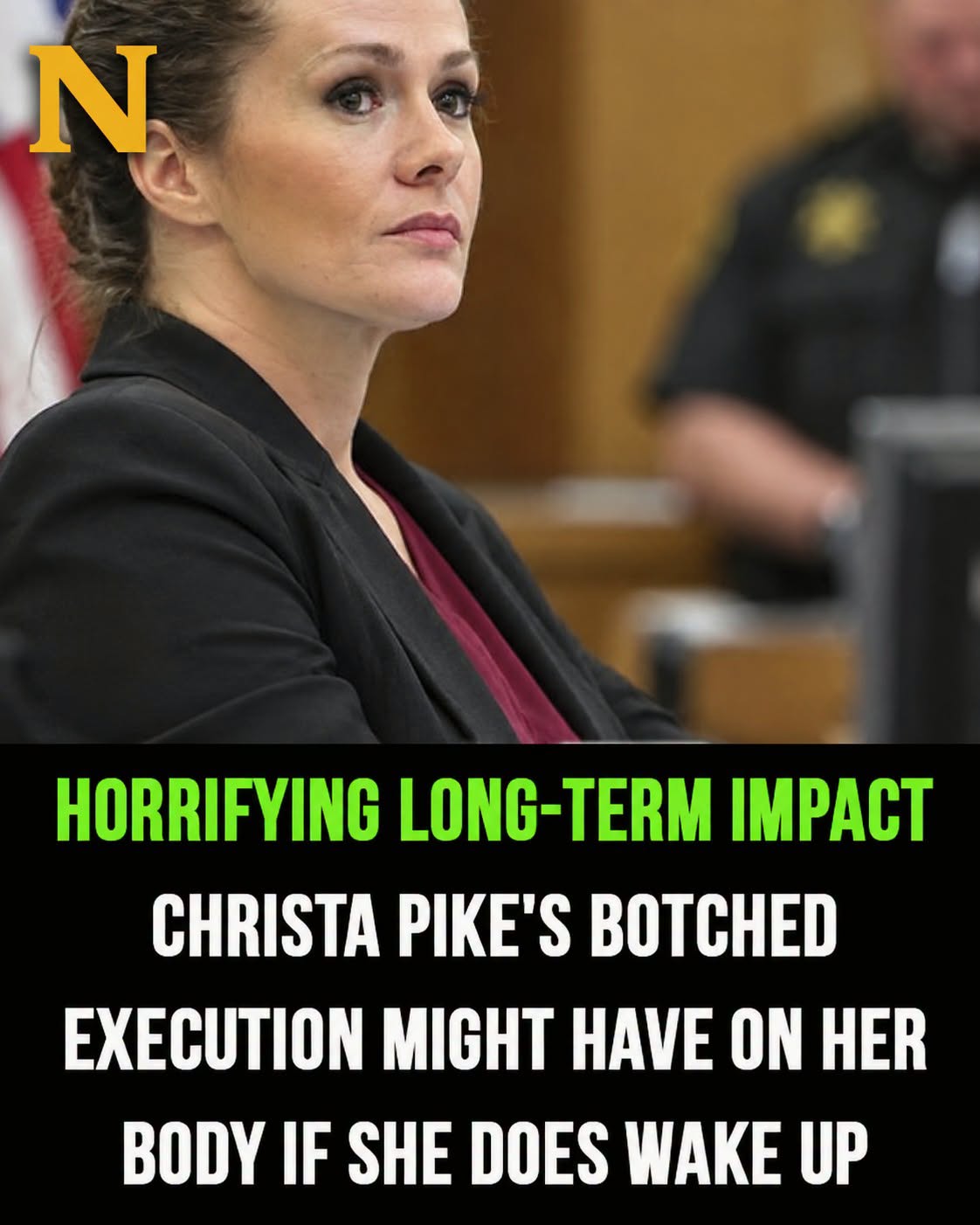 The long-term impact Christa Pikeโs botched execution might have on her body according to doctor