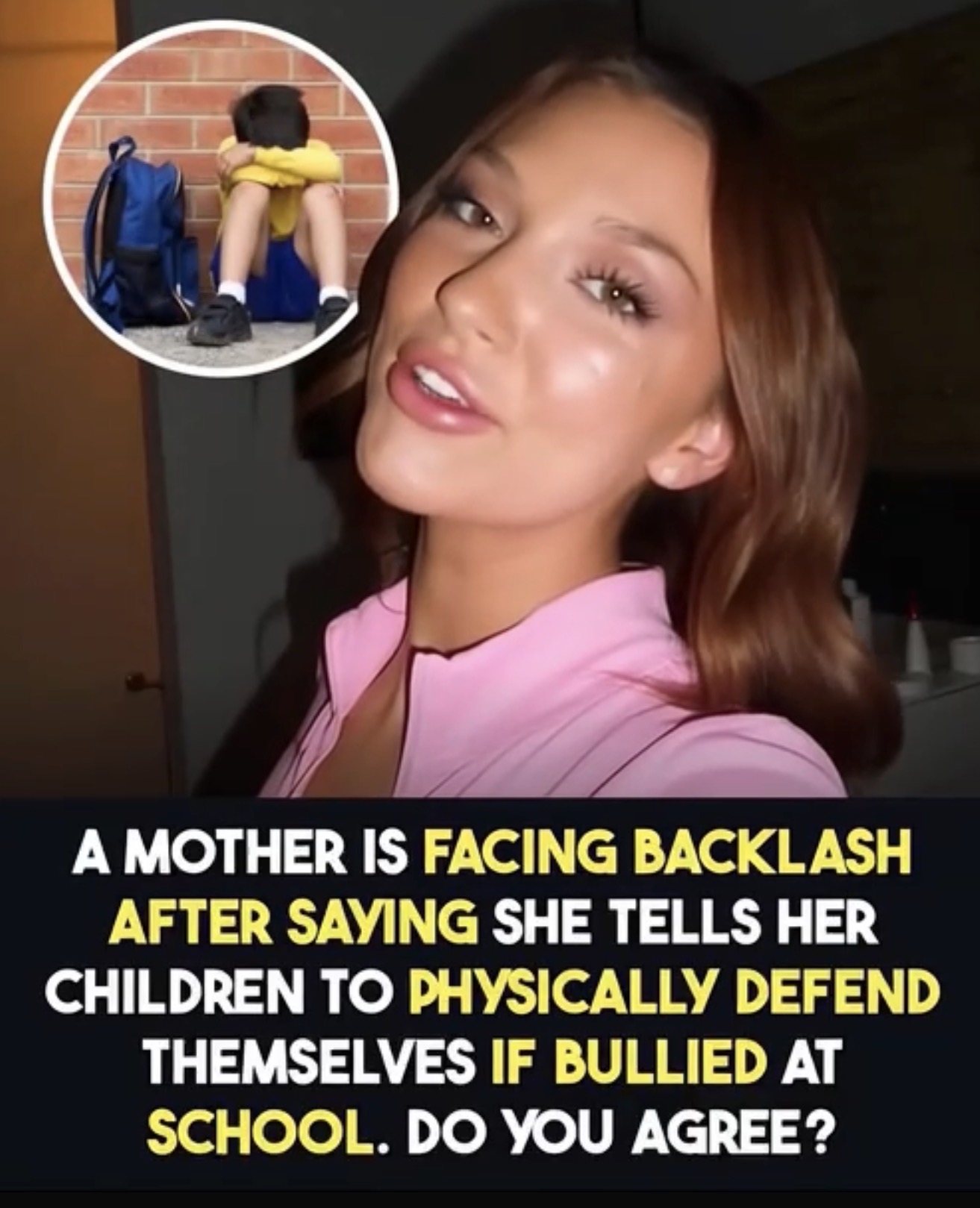 A MOTHER IS FACING BACKLASH AFTER SAYING SHE TELLS HER CHILDREN TO PHYSICALLY DEFEND THEMSELVES IF BULLIED AT SCHOOL. DO YOU AGREE?โ